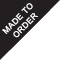 made to order